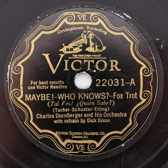 Charles Dornberger, Maybe! Who Knows? /I Want To Meander 10" 78 rpm Record 22031 - Picture 1 of 16